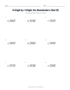 4-Digit by 1-Digit, No Remainders (Set B) printable worksheet for grades 4 and 5