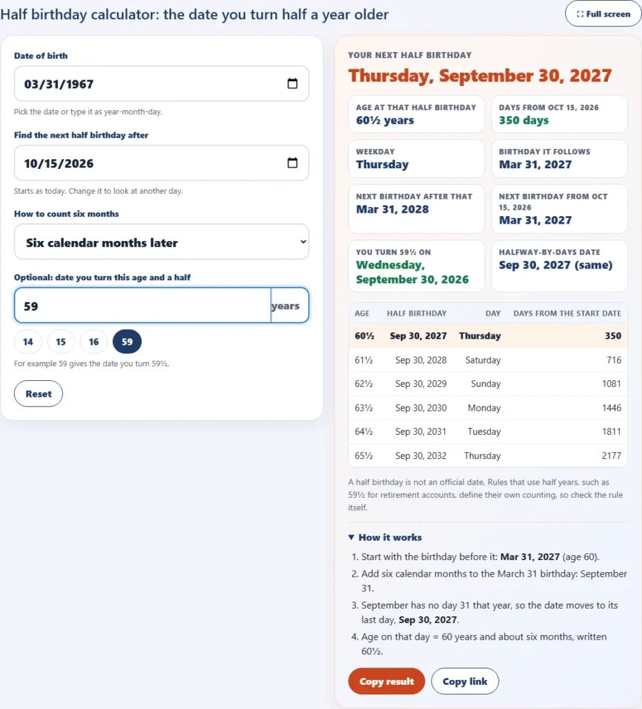 Half birthday calculator with the optional age 59 for a March 31, 1967 birth date showing the date the person turns 59 and a half