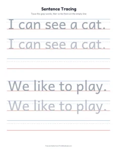 Tracing sentences: five short sentences printable worksheet for kindergarten